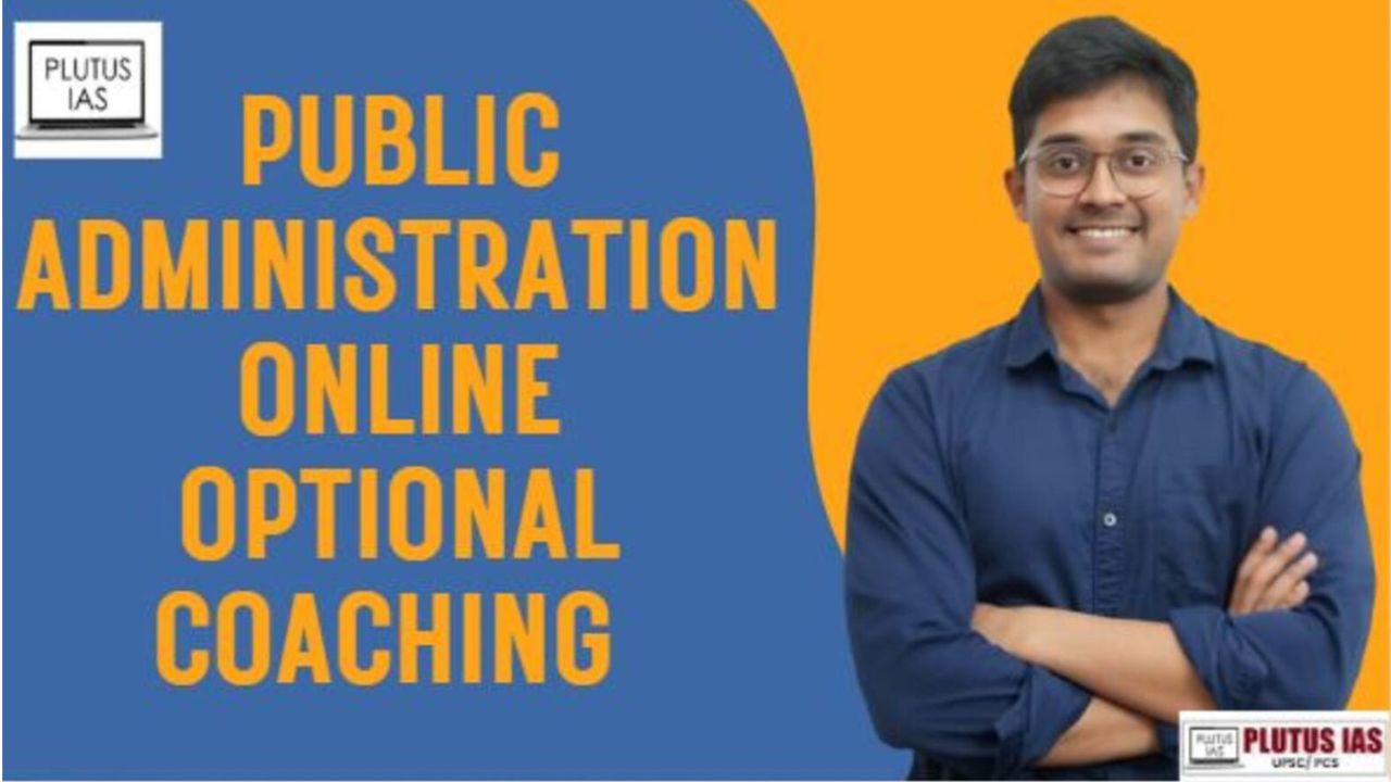 Best Online Public Administration Optional Coaching 2025-2026