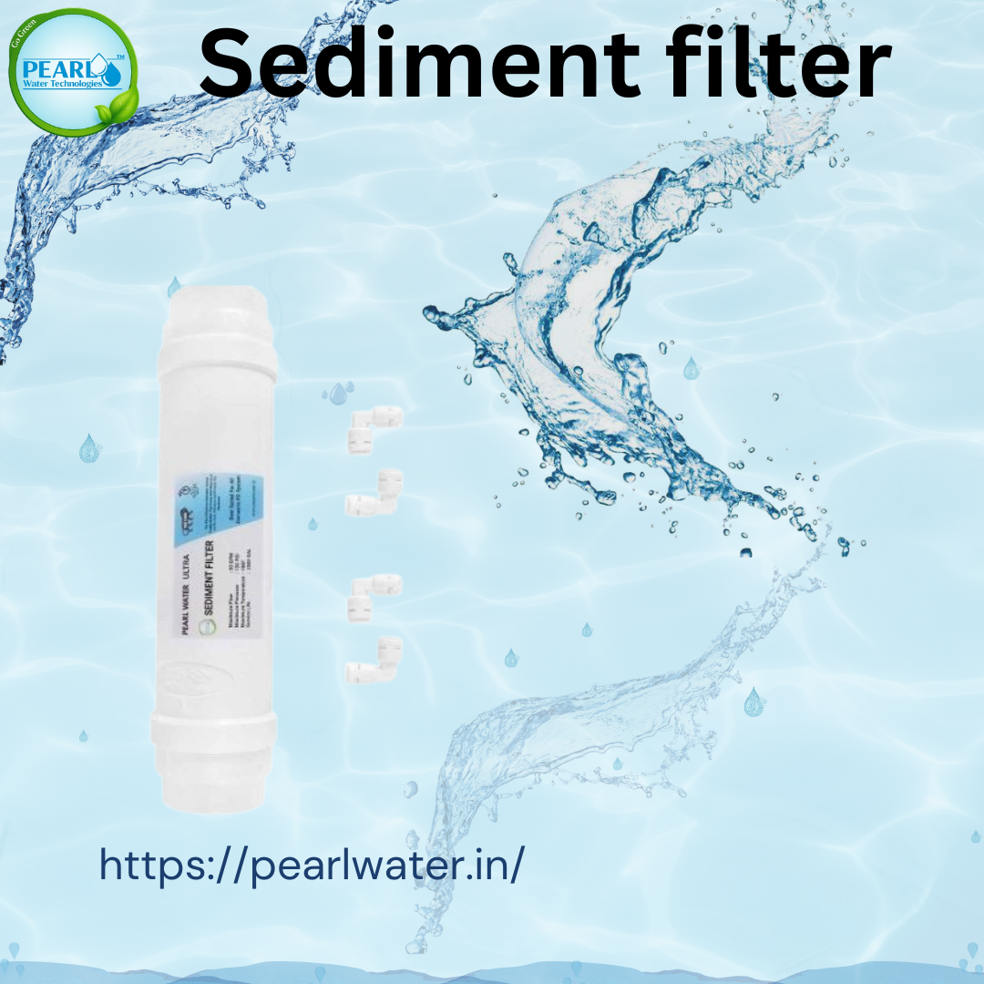 Sediment filter | Pearl Water Technologies